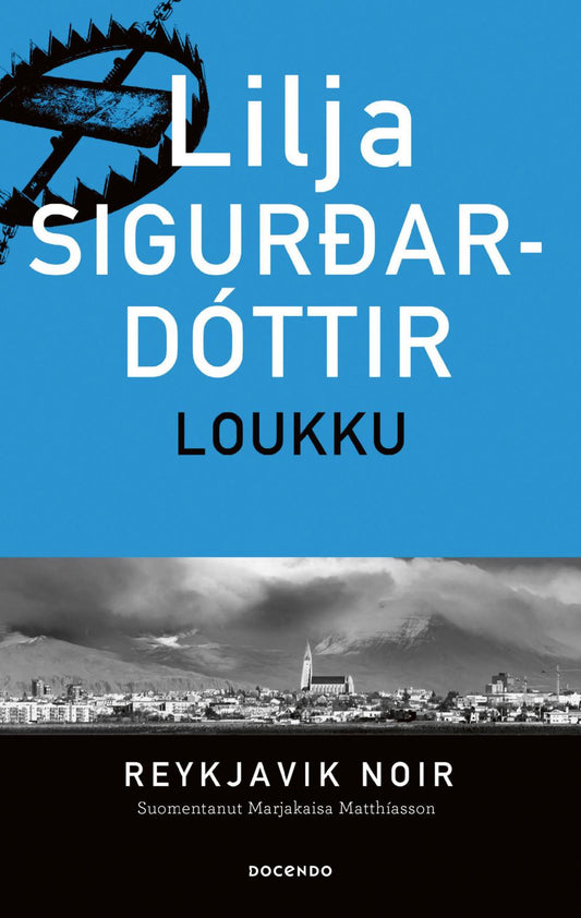 Etukansi. Lilja Sigurdardóttir. Loukku.