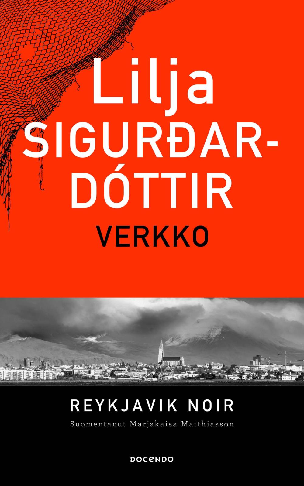 Etukansi. Lilja Sigurdardóttir Verkko