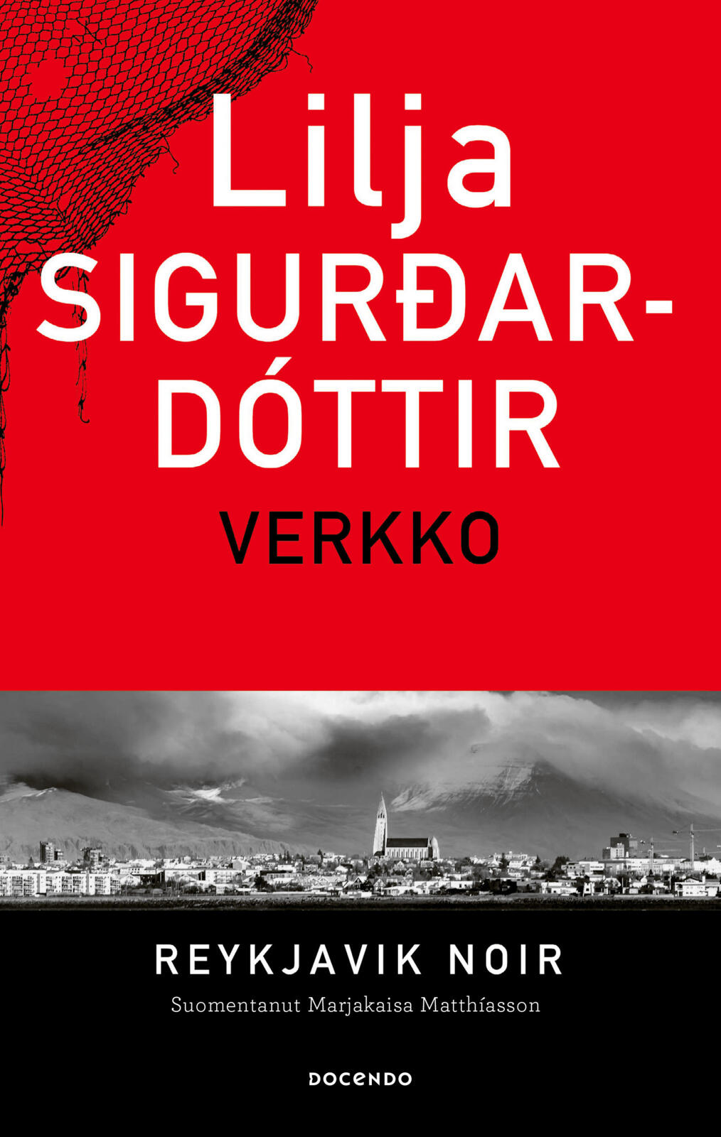 Etukansi. Lilja Sigurdardóttir Verkko