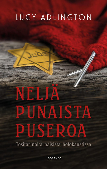 Etukansi. Lucy Adlington Neljä punaista puseroa