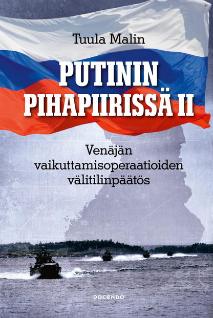Etukansi. Tuula Malin Putinin pihapiirissä II