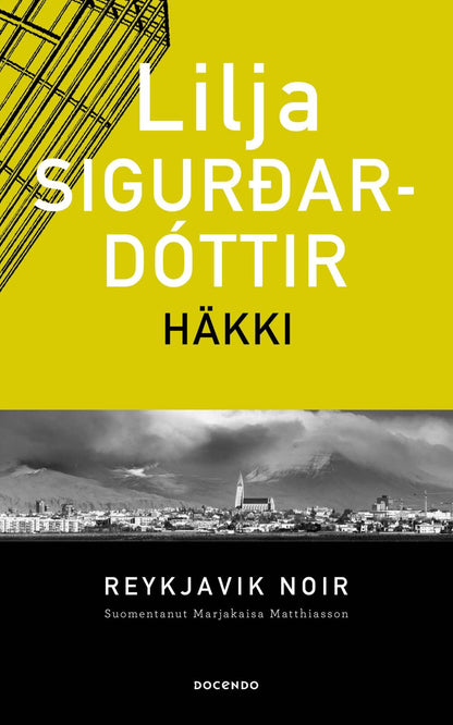 Etukansi. Lilja Sigurdardóttir Häkki