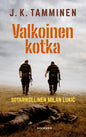 Etukansi. J. K. Tamminen Valkoinen kotka