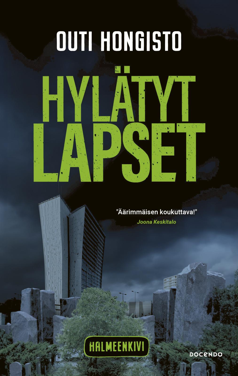 Etukansi. Outi Hongisto Hylätyt lapset