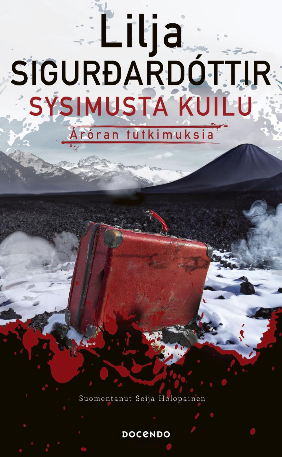 Etukansi. Lilja Sigurdardóttir Sysimusta kuilu