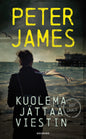 Etukansi. Peter James Kuolema jättää viestin