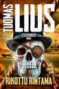 Etukansi. Tuomas Lius Rikottu rintama