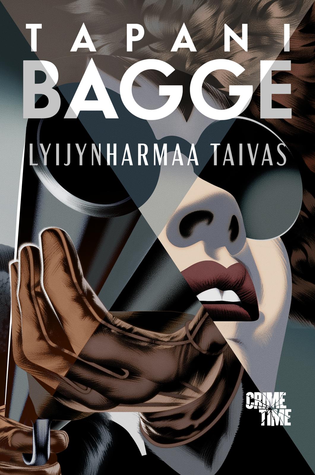 Etukansi. Tapani Bagge. Lyijynharmaa taivas