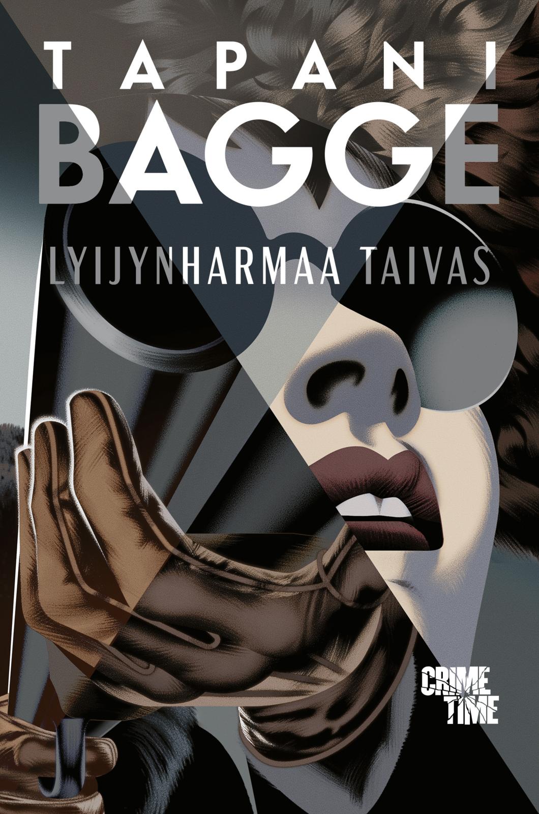 Etukansi. Tapani Bagge Lyijynharmaa taivas