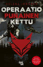 Etukansi. Helena Immonen Operaatio Punainen kettu