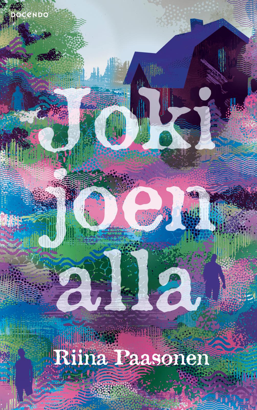 Etukansi. Riina Paasonen Joki joen alla