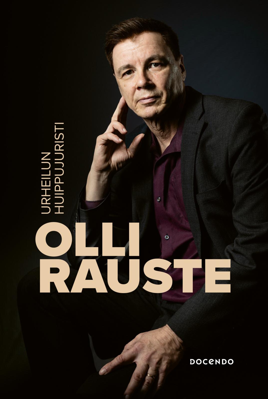 Etukansi. Olli Rauste Urheilun huippujuristi Olli Rauste
