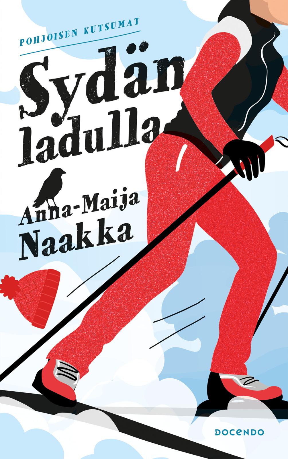 Etukansi. Anna-Maija Naakka Sydän ladulla