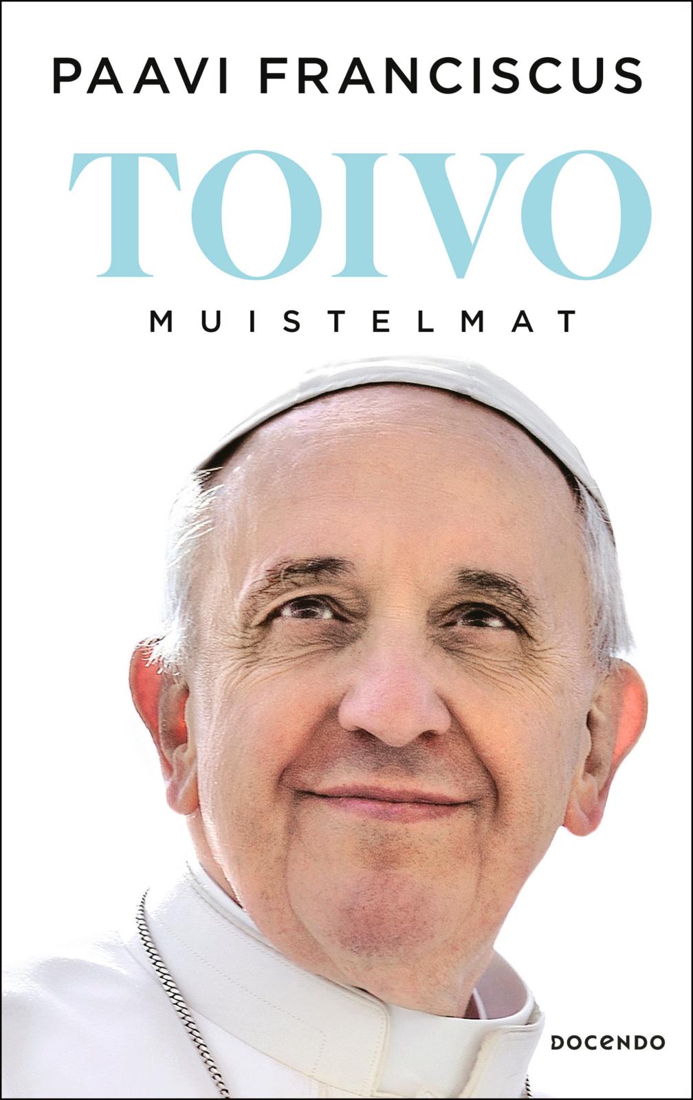 Etukansi. Paavi Franciscus Toivo