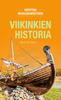 Etukansi. Dick Harrison Viikinkien historia