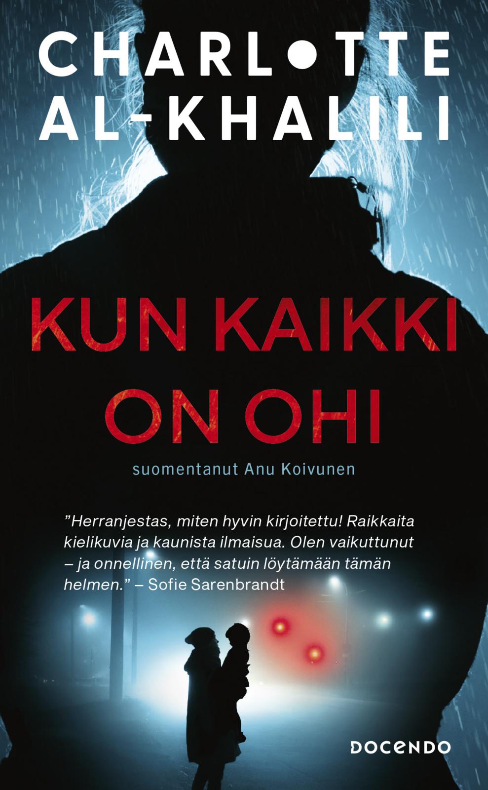 Etukansi. Charlotte Al-Khalili Kun kaikki on ohi