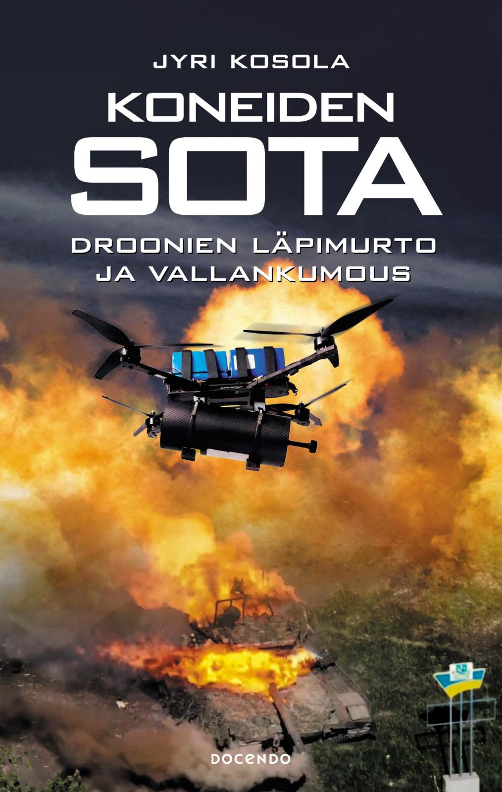 Etukansi. Jyri Kosola Koneiden sota