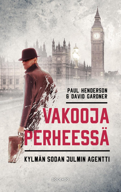 Etukansi. Paul Henderson Vakooja perheessä