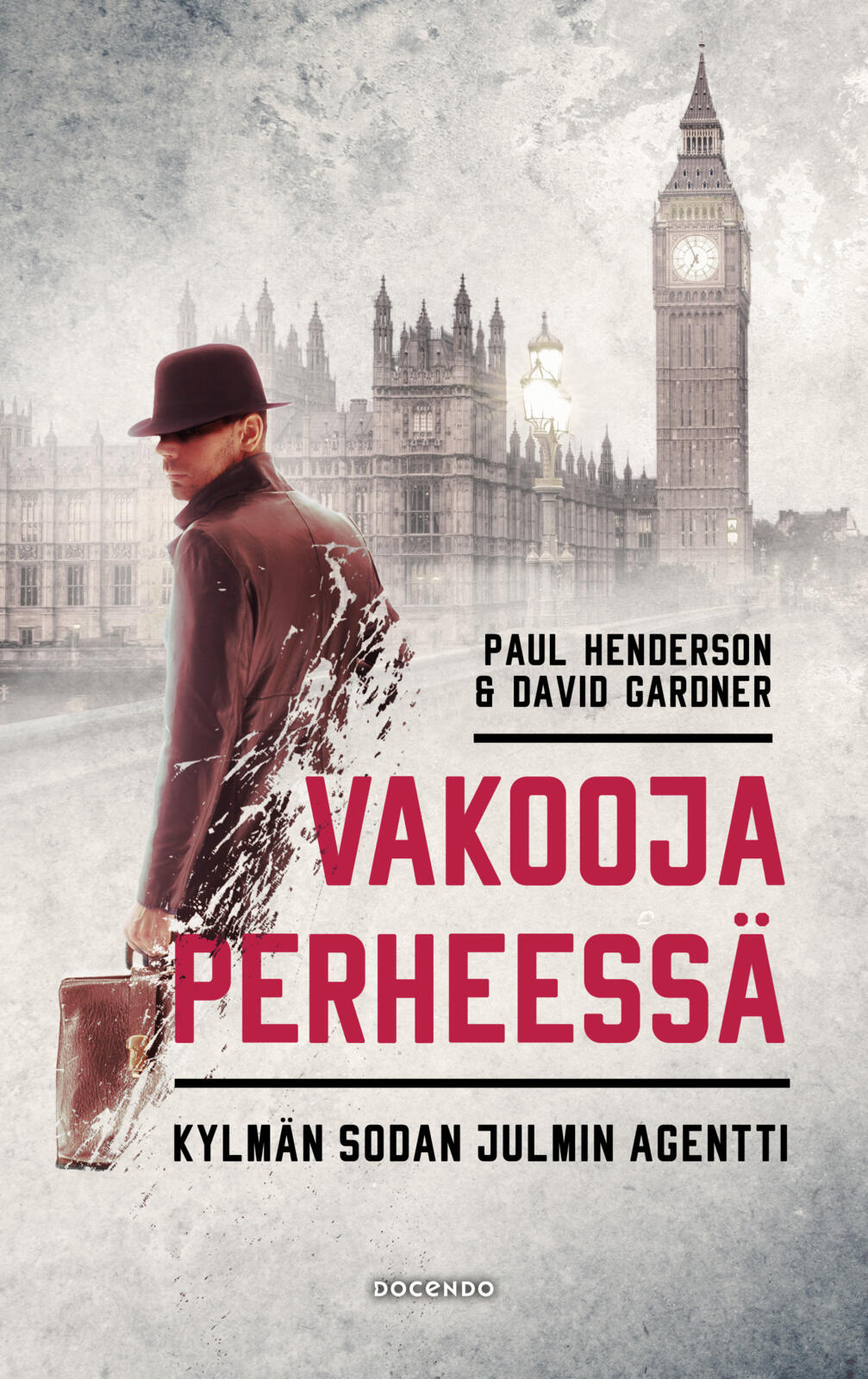 Etukansi. Paul Henderson Vakooja perheessä