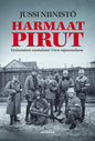 Etukansi. Jussi Niinistö Harmaat pirut