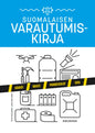 Etukansi. Teuvo Arolainen Suomalaisen varautumiskirja