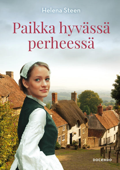 Etukansi. Helena Steen Paikka hyvässä perheessä