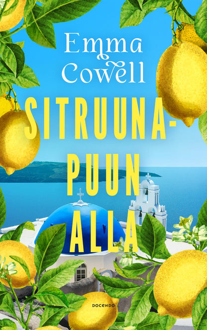 Etukansi. Emma Cowell Sitruunapuun alla