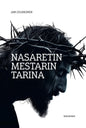 Etukansi. Jari Jolkkonen Nasaretin mestarin tarina