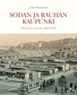 Etukansi. Jyrki Paaskoski Sodan ja rauhan kaupunki