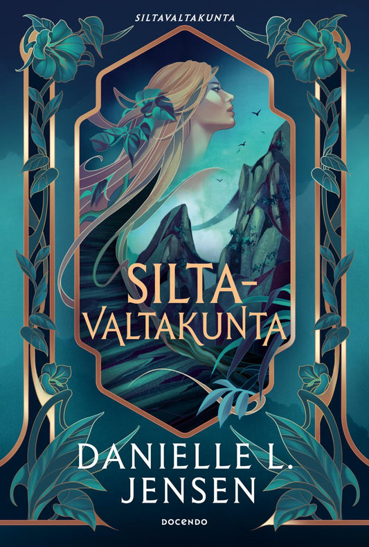 Etukansi. Danielle L. Jensen. Siltavaltakunta.
