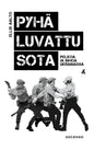 Etukansi. Ellis Aalto Pyhä luvattu sota