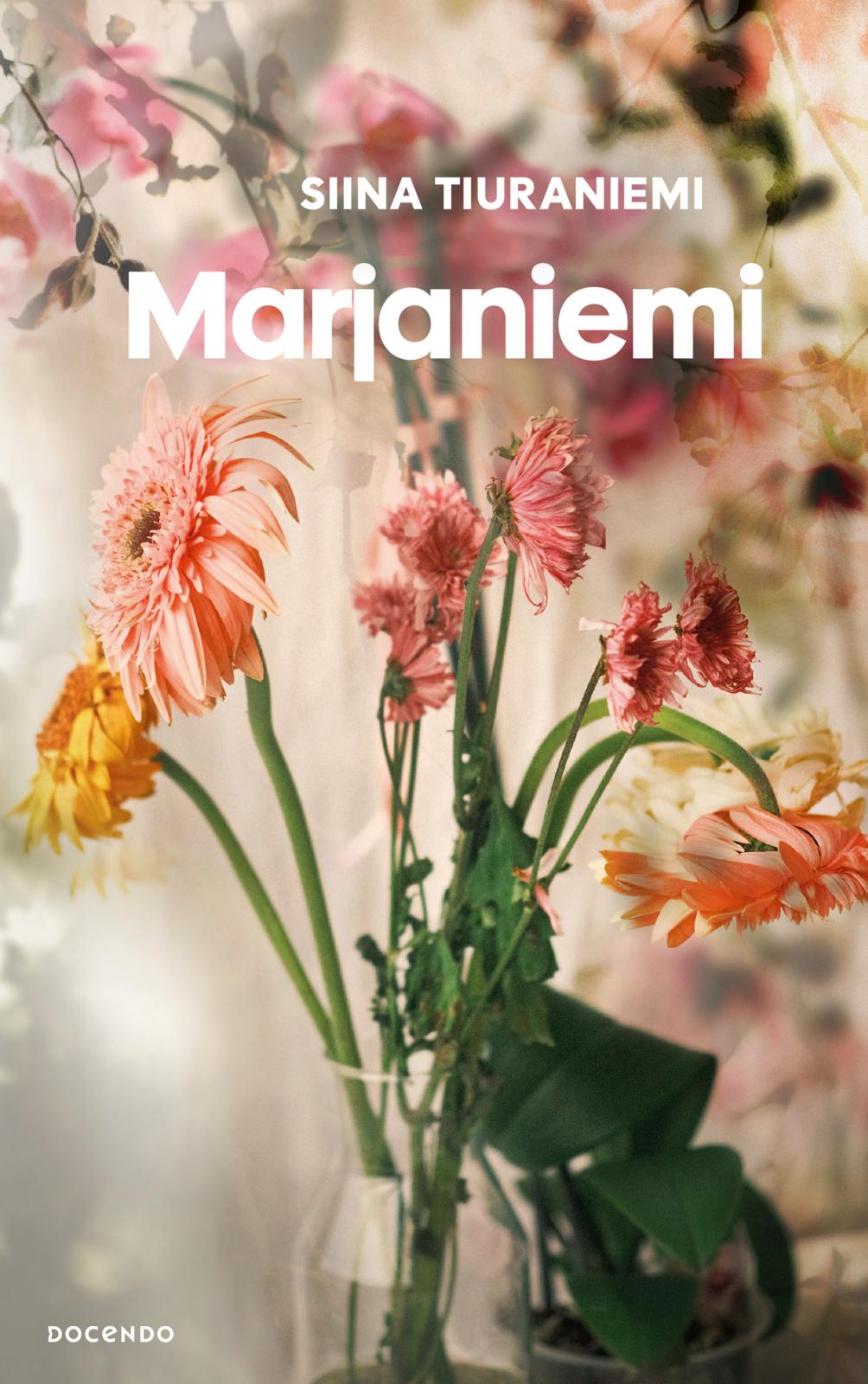 Etukansi. Siina Tiuraniemi Marjaniemi