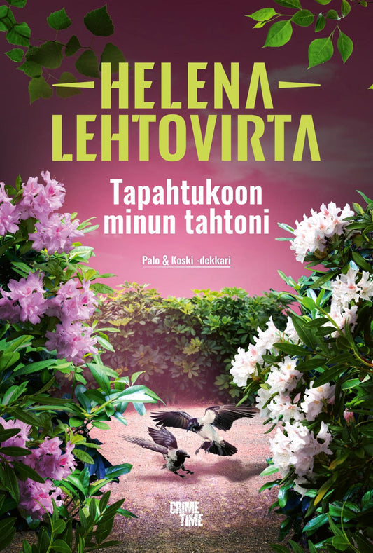 Etukansi. Helena Lehtovirta. Tapahtukoon minun tahtoni.