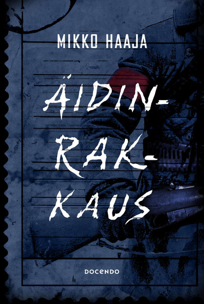 Etukansi. Mikko Haaja Äidinrakkaus