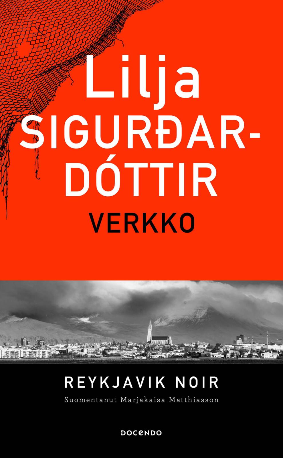 Etukansi. Lilja Sigurdardóttir Verkko