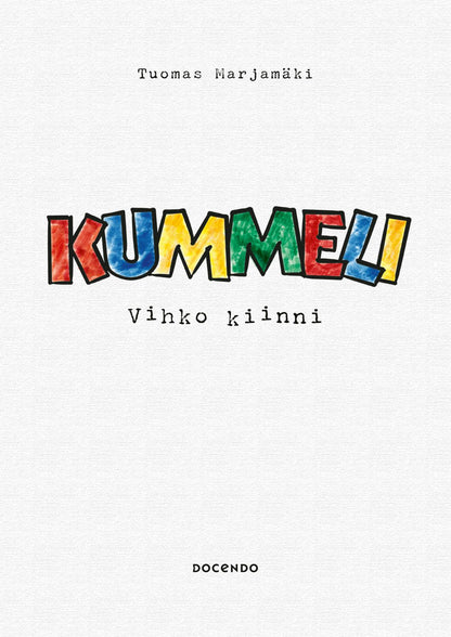 Etukansi. Tuomas Marjamäki Kummeli – Vihko kiinni