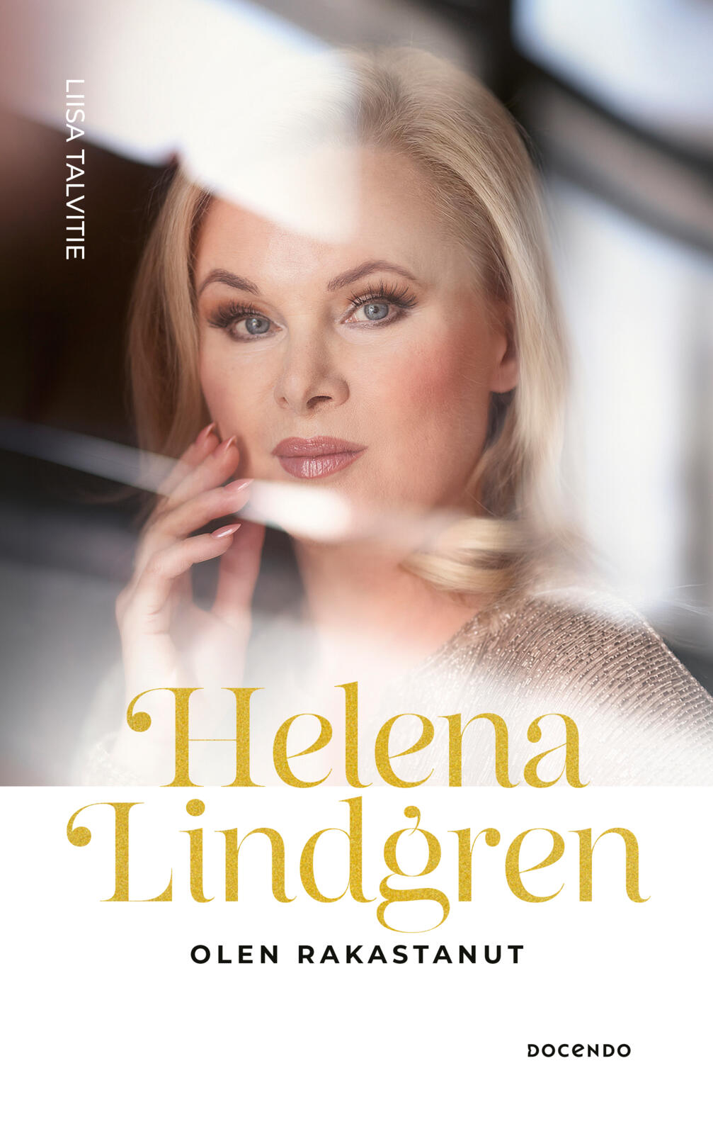 Etukansi. Liisa Talvitie Helena Lindgren