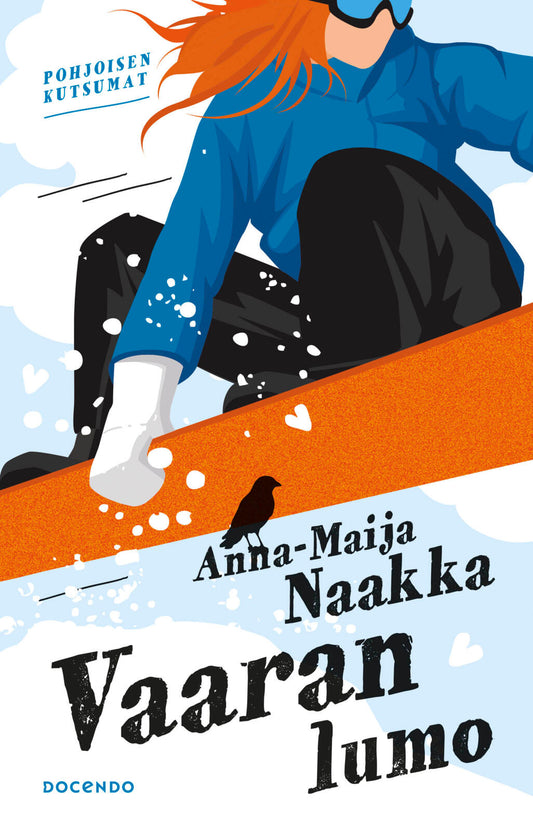 Etukansi. Anna-Maija Naakka. Vaaran lumo.