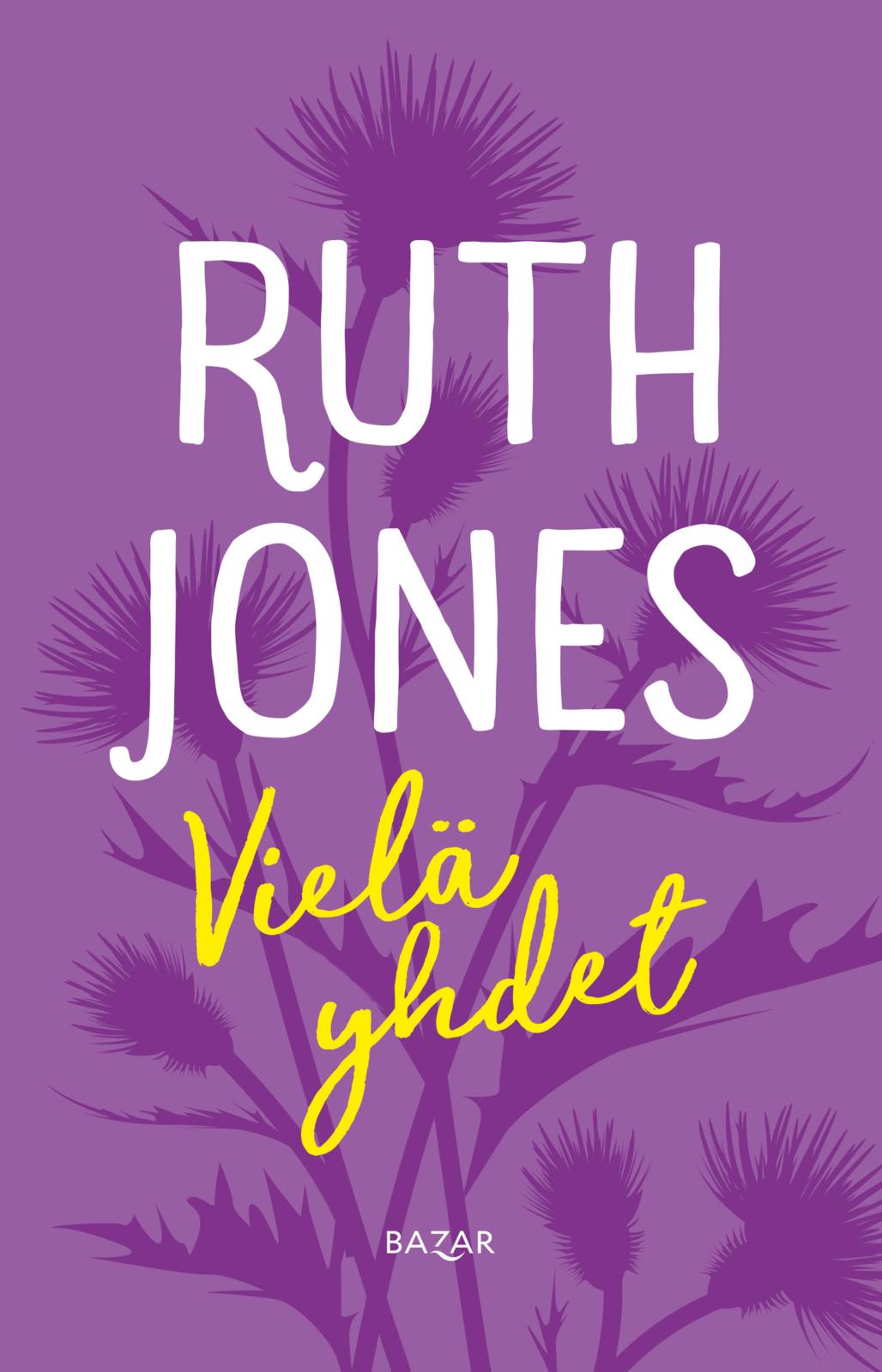 Etukansi. Ruth Jones Vielä yhdet
