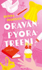 Etukansi. Henna Mäkelin Oravanpyörätreeni