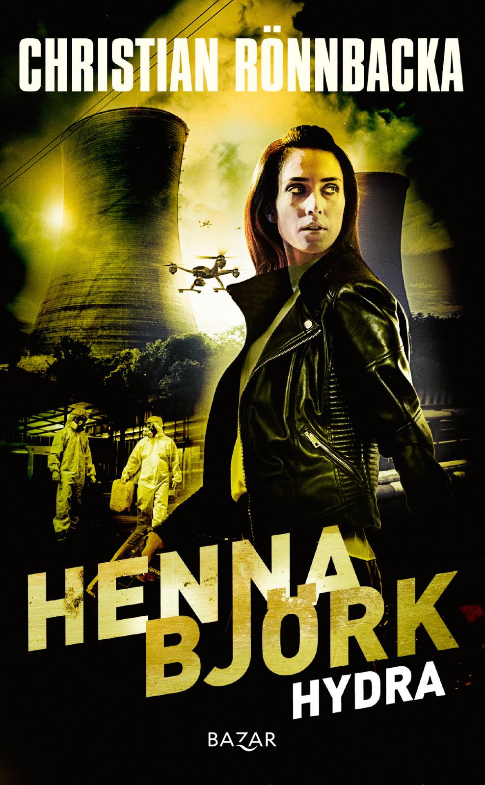 Etukansi. Christian Rönnbacka Henna Björk: Hydra
