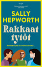 Etukansi. Sally Hepworth Rakkaat tytöt