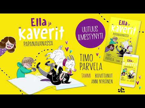Etukansi. Timo Parvela. Anni Nykänen. Ella ja kaverit papanavanassa.